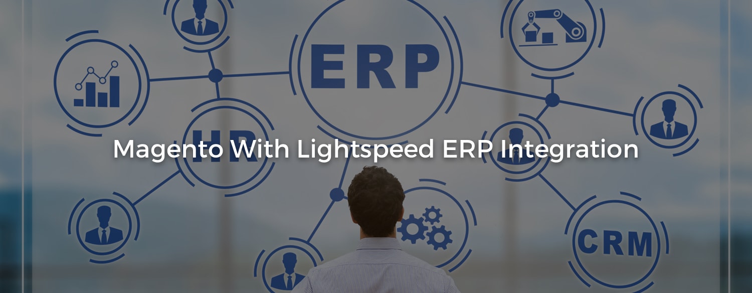 Integrate Lightspeed ERP with Magento